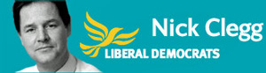 Image of Liberal Democrats election campaign logo with photo of Nick Clegg